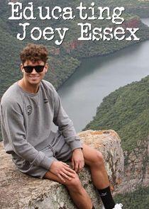 Educating Joey Essex Educating Joey Essex