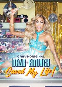 Drag Brunch Saved My Life Drag Brunch Saved My Life