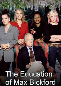 The Education of Max Bickford The Education of Max Bickford