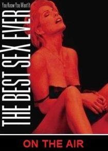 The Best Sex Ever The Best Sex Ever
