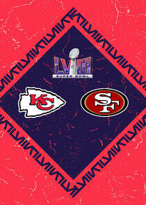 Super Bowl - Season 58 / Year 2024 Super Bowl - Season 58 / Year 2024