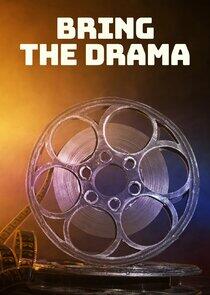 Bring the Drama Bring the Drama
