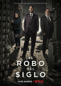 El robo del siglo El robo del siglo