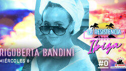 Rigoberta Bandini Rigoberta Bandini