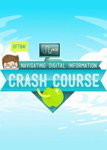 Crash Course Navigating Digital Information Crash Course Navigating Digital Information