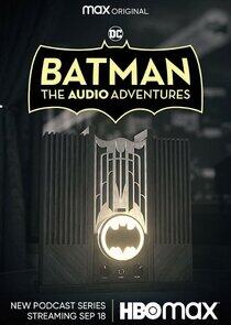 Batman: The Audio Adventures Batman: The Audio Adventures