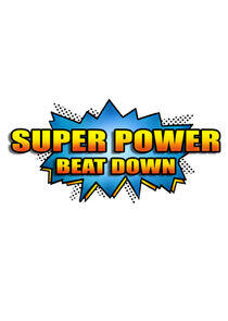 Super Power Beat Down Super Power Beat Down