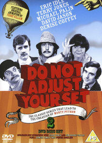 Do Not Adjust Your Set Do Not Adjust Your Set