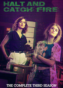 Halt and Catch Fire - Season 3 Halt and Catch Fire - Season 3