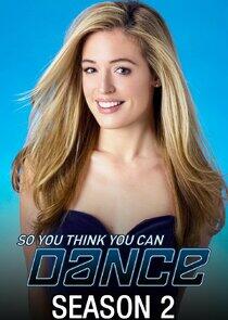 So You Think You Can Dance - Season 2 So You Think You Can Dance - Season 2
