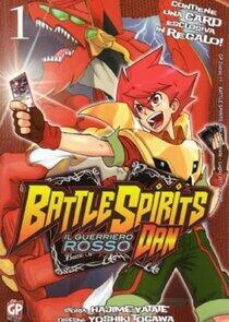 Battle Spirits: Shounen Gekiha Dan Battle Spirits: Shounen Gekiha Dan