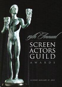 Screen Actors Guild Awards - Season 19 / Year 2013 Screen Actors Guild Awards - Season 19 / Year 2013
