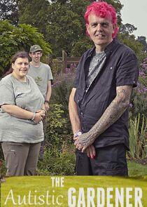 The Autistic Gardener The Autistic Gardener