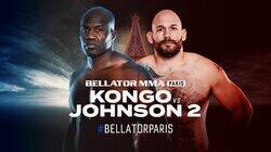 Bellator ES 10: Kongo vs. Johnson 2 Bellator ES 10: Kongo vs. Johnson 2