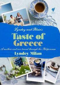 Lyndey & Blair's Taste of Greece Lyndey & Blair's Taste of Greece