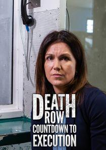 Death Row: Countdown to Execution Death Row: Countdown to Execution