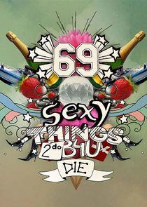 69 Sexy Things 2 Do B4U Die 69 Sexy Things 2 Do B4U Die