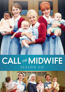 Call the Midwife - Season 6 Call the Midwife - Season 6