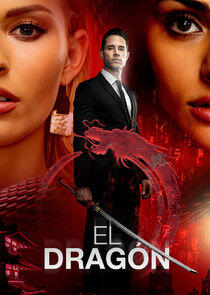 El Dragón: Return of a Warrior El Dragón: Return of a Warrior