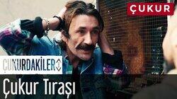 Çukur Tıraşı Çukur Tıraşı