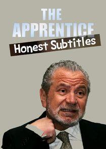 The Apprentice: Honest Subtitles The Apprentice: Honest Subtitles