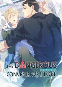 The Dangerous Convenience Store