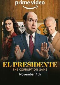 El Presidente - Season 2 El Presidente - Season 2