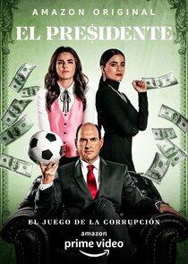 El Presidente - Season 1 El Presidente - Season 1