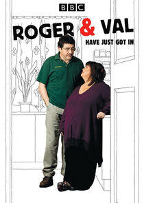 Roger and Val Have Just Got In Roger and Val Have Just Got In