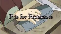 P is for Protectors P is for Protectors