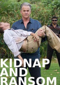 Kidnap and Ransom Kidnap and Ransom