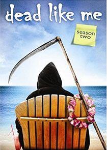 Dead Like Me - Season 2 Dead Like Me - Season 2
