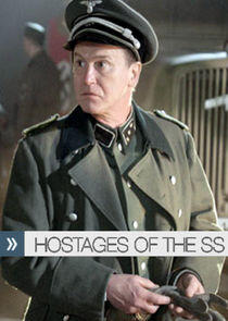 Hostages of the SS Hostages of the SS