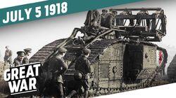Week 206: The First Modern Battle - The Battle of Hamel Week 206: The First Modern Battle - The Battle of Hamel