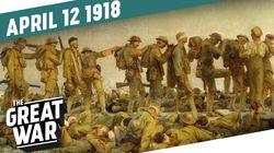 Week 194: The Battle of La Lys - Operation Georgette Week 194: The Battle of La Lys - Operation Georgette
