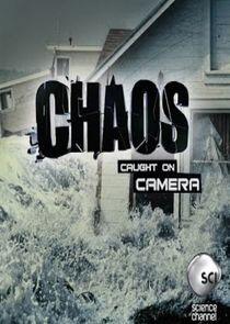 Chaos Caught on Camera Chaos Caught on Camera