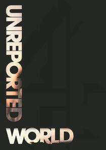 Unreported World Unreported World