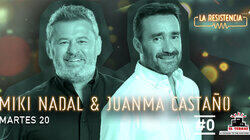 Miki Nadal & Juanma Castaño Miki Nadal & Juanma Castaño