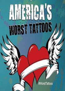 America's Worst Tattoos - Season 1 America's Worst Tattoos - Season 1