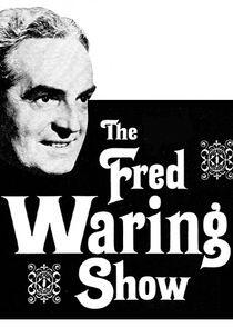 The Fred Waring Show The Fred Waring Show