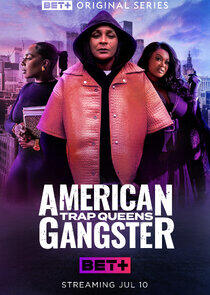 American Gangster: Trap Queens - Season 4 American Gangster: Trap Queens - Season 4