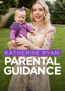 At Home With Katherine Ryan - Season 1 At Home With Katherine Ryan - Season 1