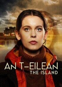 An t-Eilean - Season 1 An t-Eilean - Season 1
