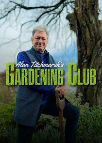 Alan Titchmarsh's Gardening Club Alan Titchmarsh's Gardening Club