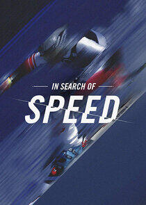 In Search of Speed In Search of Speed