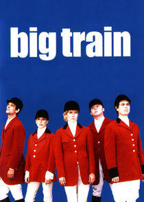 Big Train Big Train