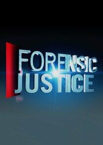 Forensic Justice Forensic Justice
