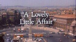 'A Lovely Little Affair' 'A Lovely Little Affair'
