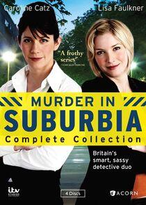 Murder in Suburbia Murder in Suburbia