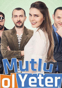 Mutlu Ol Yeter Mutlu Ol Yeter